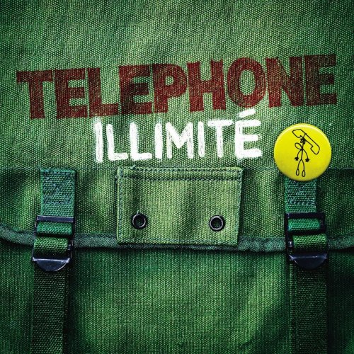 Téléphone - Telephone Illimité (2006)