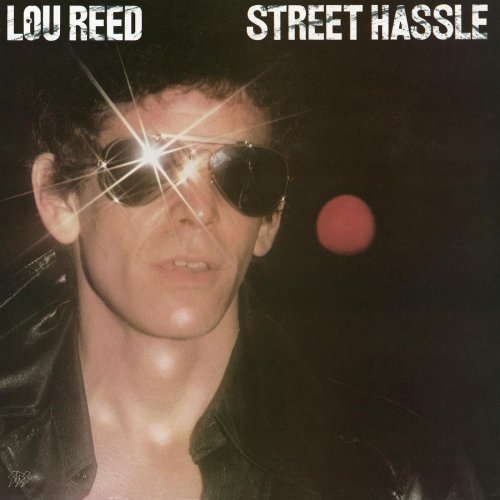 Lou Reed - Street Hassle (1978) [Hi-Res]