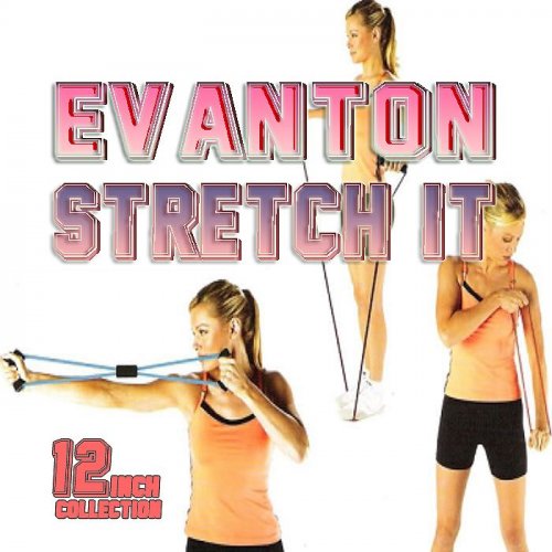 Evanton - Stretch It (2015)