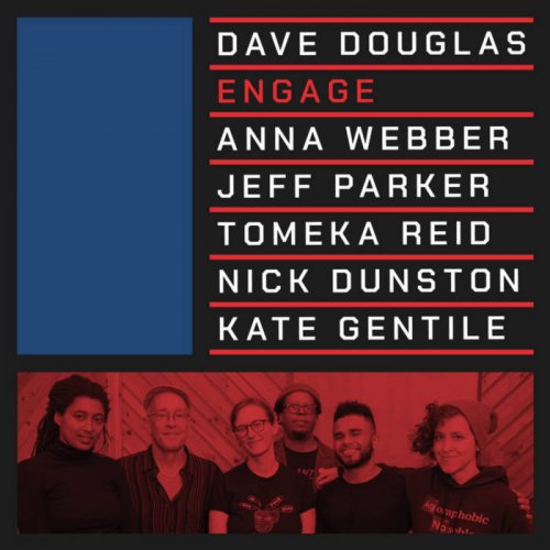 Dave Douglas - Engage (2019)