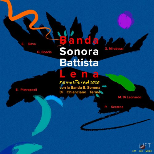 Battista Lena - Banda Sonora (feat. Gabriele Mirabassi, Gianni Coscia & Enzo Pietropaoli) (2020)