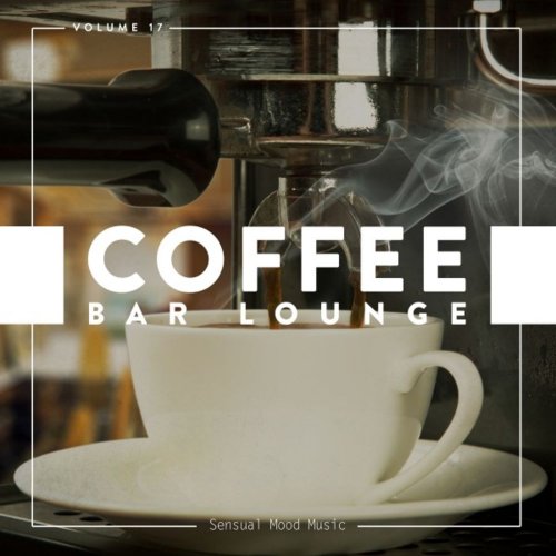 VA - Coffee Bar Lounge Vol.17 (2020)