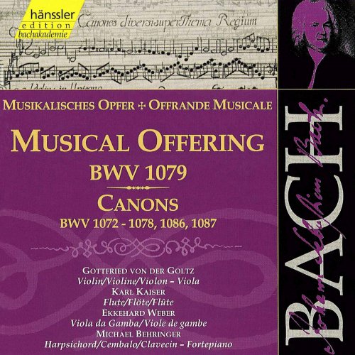 Gottfried von der Goltz - Bach: A Musical Offering BWV 1079 133/ Canons BMV 1072-78 (2000)