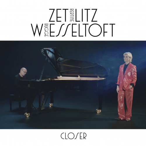 Bertine Zetlitz & Bugge Wesseltoft - Closer (2020) [Hi-Res]