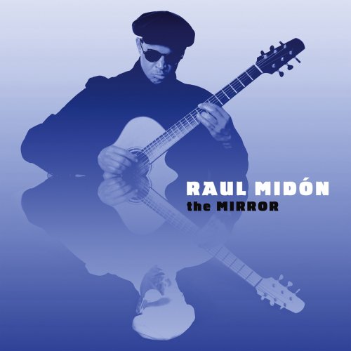 Raul Midón - The Mirror (2020) [Hi-Res]