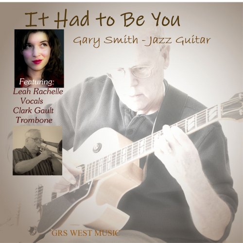 Gary Smith - It Had to Be You (2020)