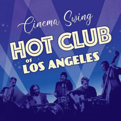 Hot Club of Los Angeles - Cinema Swing (2020)
