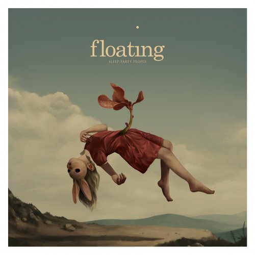 Sleep Party People - Floating (2014) [Hi-Res]