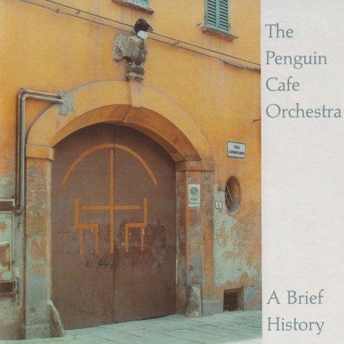 Penguin Cafe Orchestra - A Brief History (2001) [2003 SACD]