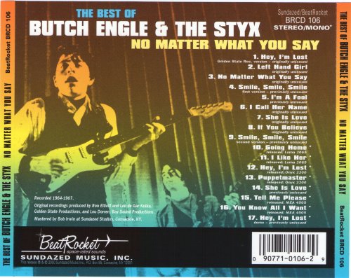 Butch Engle And The Styx - The Best Of Butch Engle & The Styx. No Matter What You Say (Remastered) (1964-67/2000)