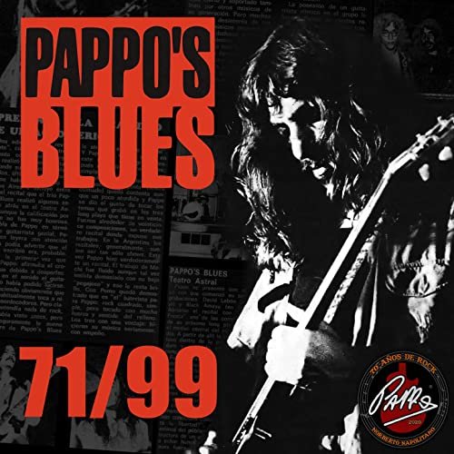 Pappo's Blues - Pappo's Blues 71/99 (2020)