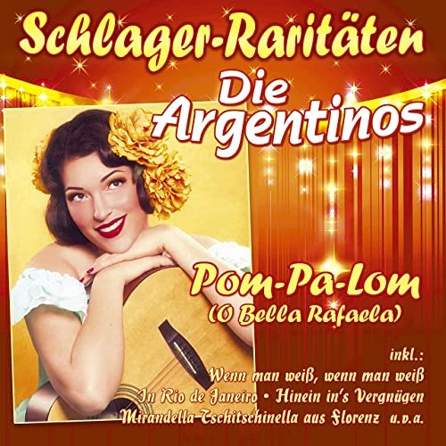 Die Argentinos - Pom-Pa-Lom (O Bella Rafaela) (2020)