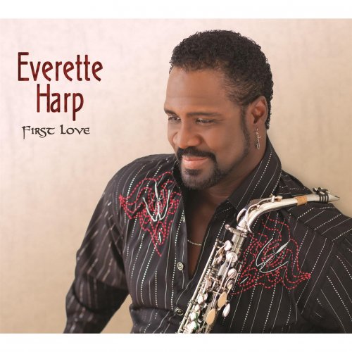 Everette Harp - First Love (2009)