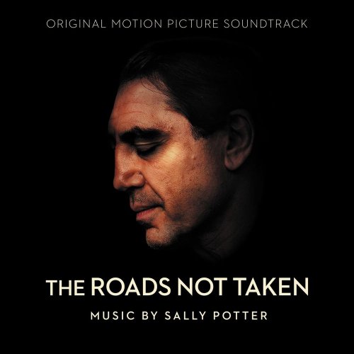 Sally Potter - The Roads Not Taken (Original Motion Picture Soundtrack) (2020)