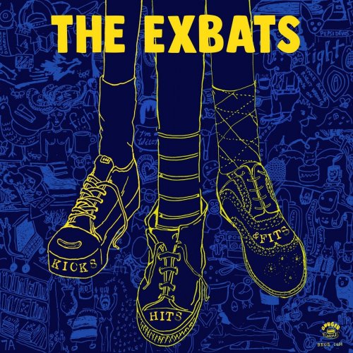 The Exbats - Kicks, Hits and Fits (2020)
