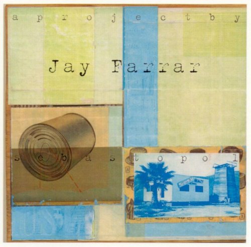 Jay Farrar - Sebastopol (2001)