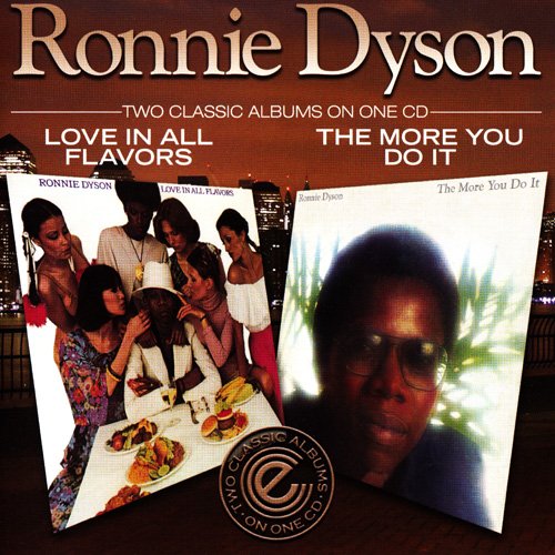 Ronnie Dyson - Love In All Flavors / The More You Do It (2012) CD-Rip