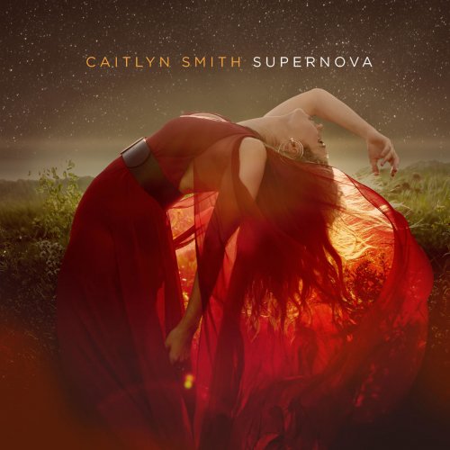 Caitlyn Smith - Supernova (2020) [Hi-Res]