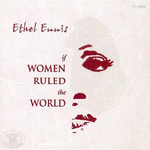 Ethel Ennis - If Women Ruled The World (1998) FLAC