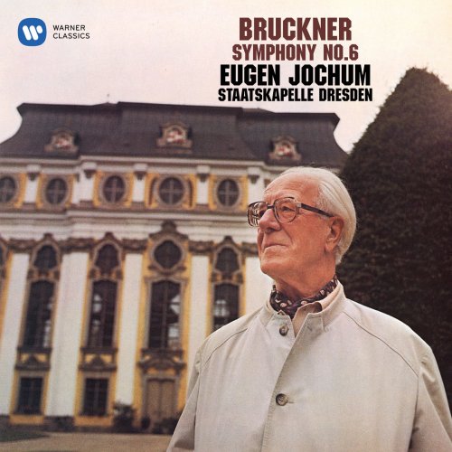 Staatskapelle Dresden - Bruckner: Symphony No. 6 (1981/2020)