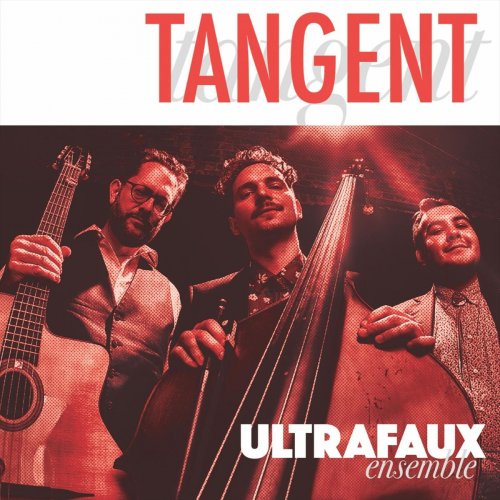 Ultrafaux - Tangent (2020)