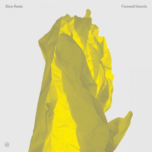 Slow Reels - Farewell Islands (2020)