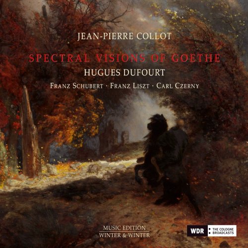 Jean-Pierre Collot - Spectral Visions of Goethe (2020) [Hi-Res]