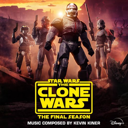 Kevin Kiner - Star Wars: The Clone Wars - The Final Season (Episodes 1-4) (2020)