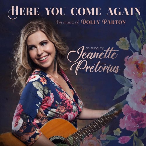 Jeanette Pretorius - Here You Come Again (2020)