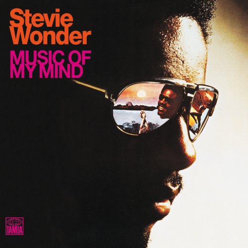 Stevie Wonder - Music of My Mind (1972/2014) [Hi-Res]