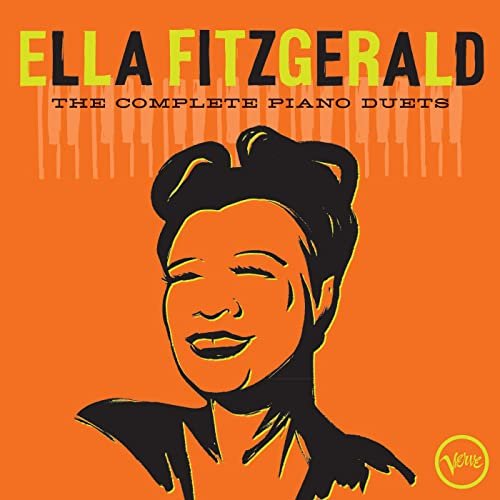 Ella Fitzgerald - The Complete Piano Duets (2020)