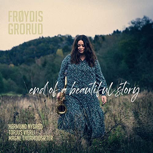 Frøydis Grorud - End of a Beautiful Story (2020)