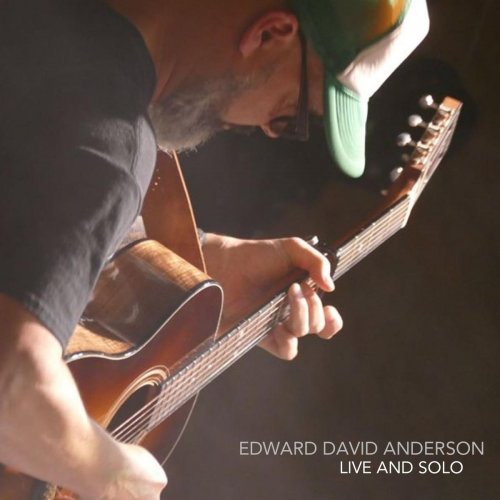 Edward David Anderson - Live and Solo (2020)
