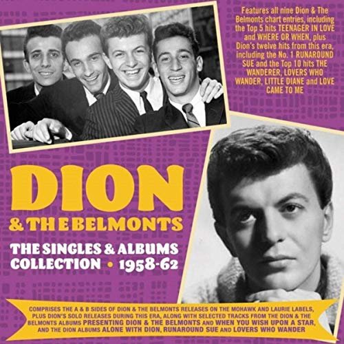 Dion & The Belmonts - The Singles & Albums Collection 1957-62 (2020)