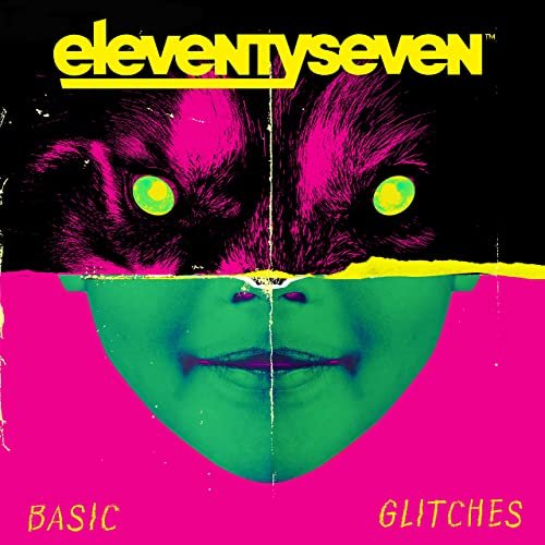 Eleventyseven - Basic Glitches (2020)