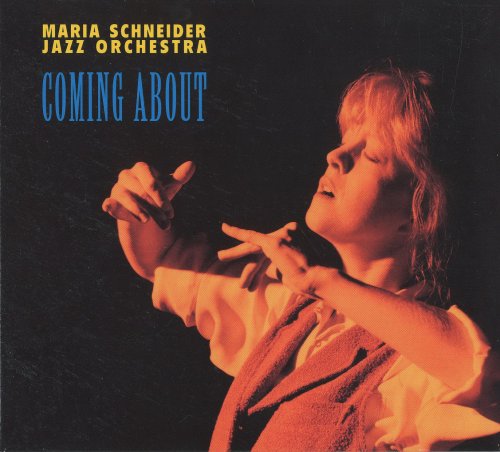 Maria Schneider Jazz Orchestra - Coming About (1996) FLAC