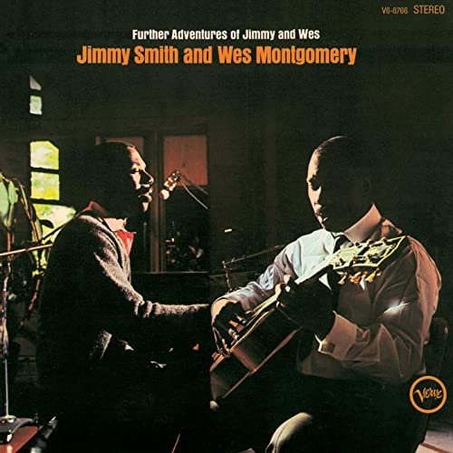 Jimmy Smith and Wes Montgomery - Further Adventures Of Jimmy And Wes (1969/2020)