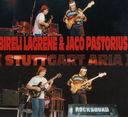 Bireli Lagrene & Jaco Pastorius - Stuttgart Aria (1986) CD Rip