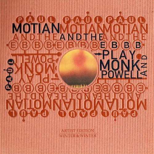 Paul Motian And The Electric Bebop Band - Play Monk And Powell (1999) FLAC