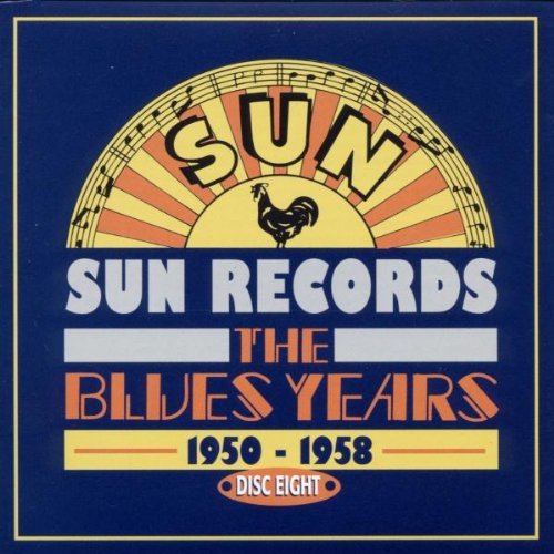 Various Artists - Sun Records: The Blues Years 1950-1958 (1996)