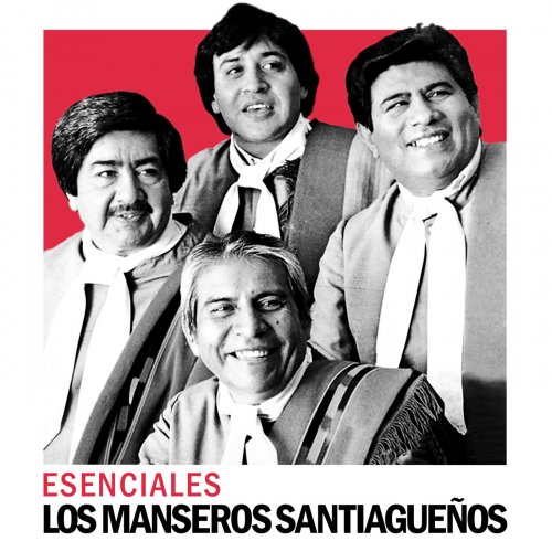 Los Manseros Santiagueños - Esenciales (2020)