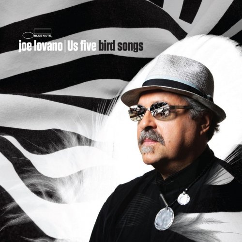 Joe Lovano Us Five - Bird Songs (2011)