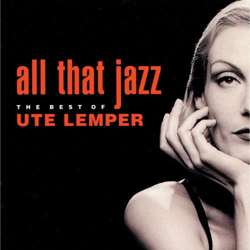 Ute Lemper - All That Jazz: The Best Of Ute Lemper (1998)