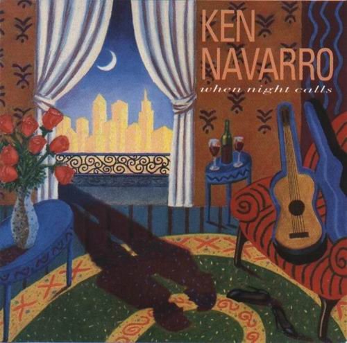 Ken Navarro - When Night Calls (1996)