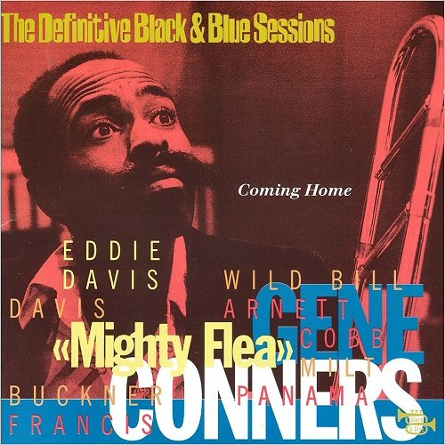 Gene 'Mighty Flea' Conners - Coming Home: The Definitive Black & Blue Sessions (1998)