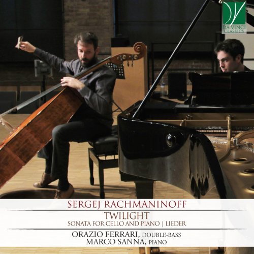 Orazio Ferrari - Sergej Rachmaninoff: Twilight, Sonata for Cello and Piano, Lieder (2020)