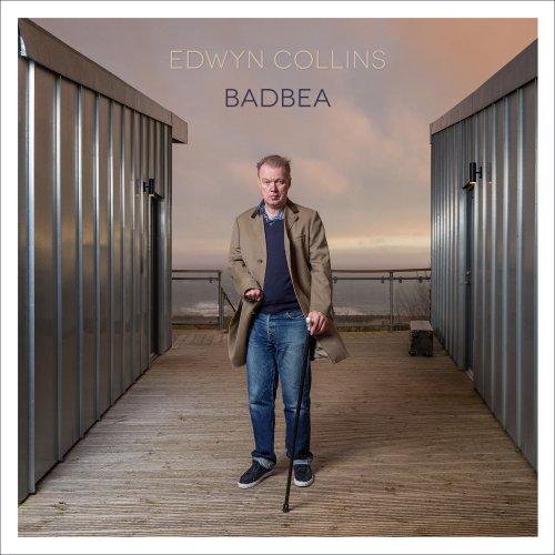 Edwyn Collins - Badbea (2019) [Hi-Res]