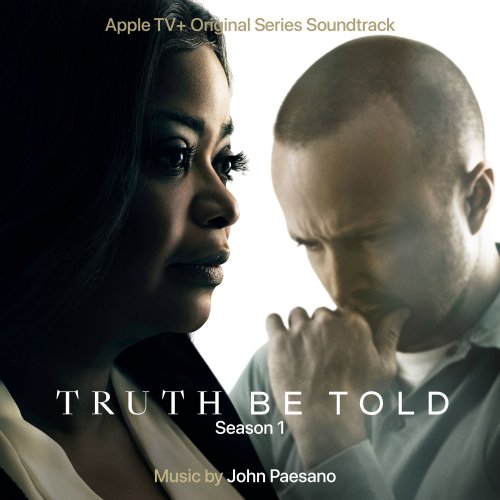 John Paesano - Truth Be Told: Season 1 (Apple TV+ Original Series Soundtrack) (2019) [Hi-Res]