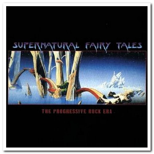 VA - Supernatural Fairy Tales: The Progressive Rock Era [5CD Box Set] (1996)