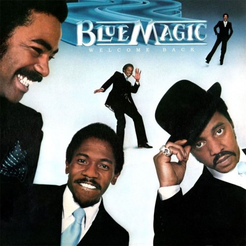 Blue Magic ‎– Welcome Back (Reissue, Remastered) (1981/2010)